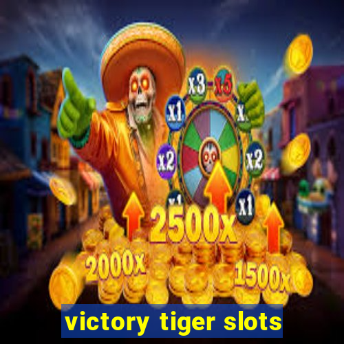 victory tiger slots